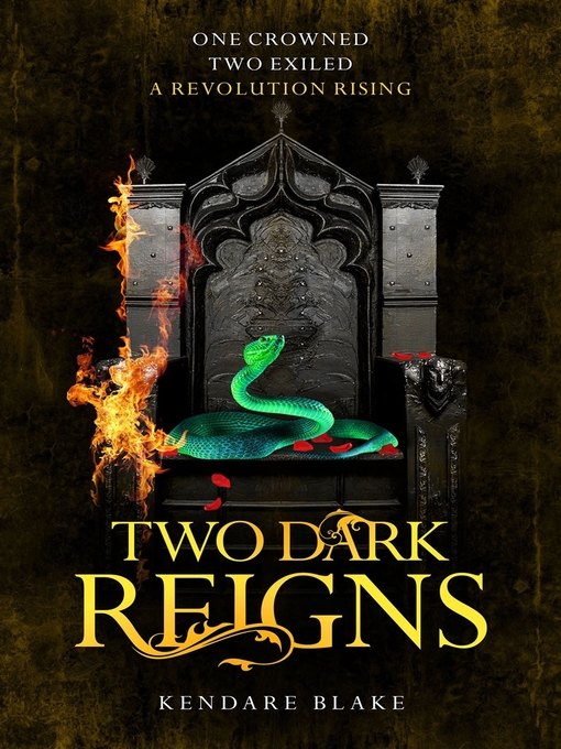 Title details for Two Dark Reigns by Kendare Blake - Available